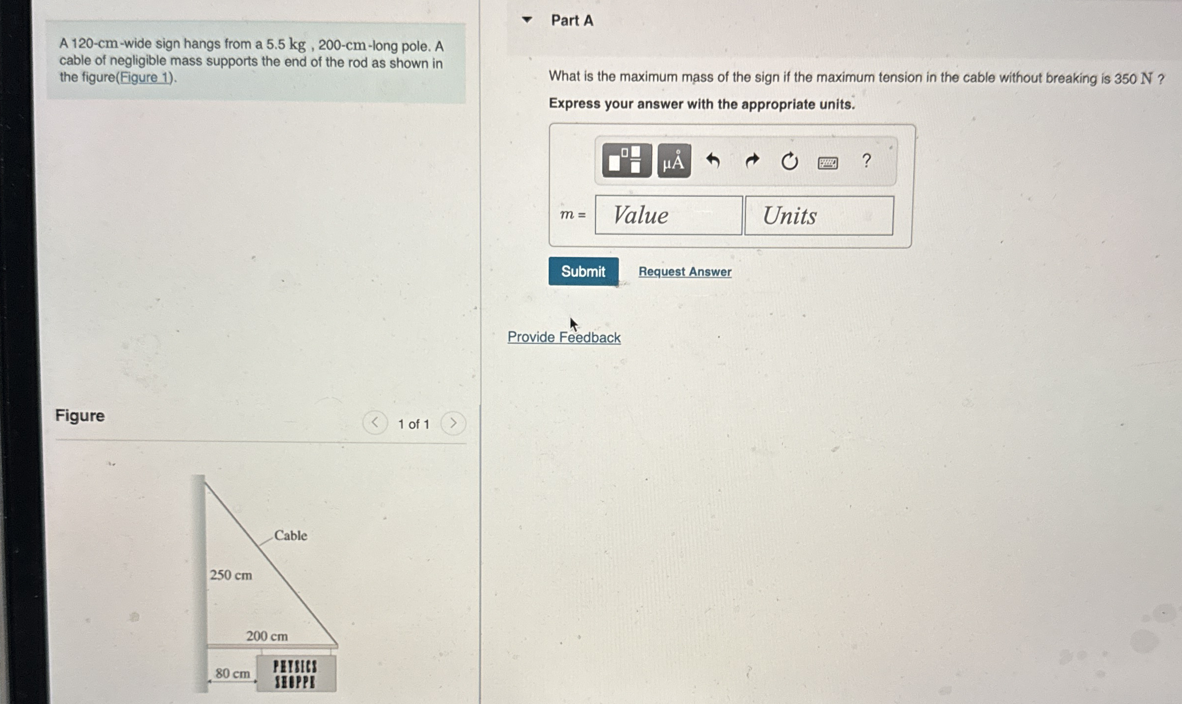 A 1 2 0 - cm - wide sign hangs from a 5 . 5 k g ,