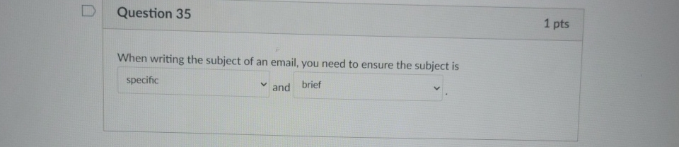 Question 3 5 1 pts When writing the subject of an