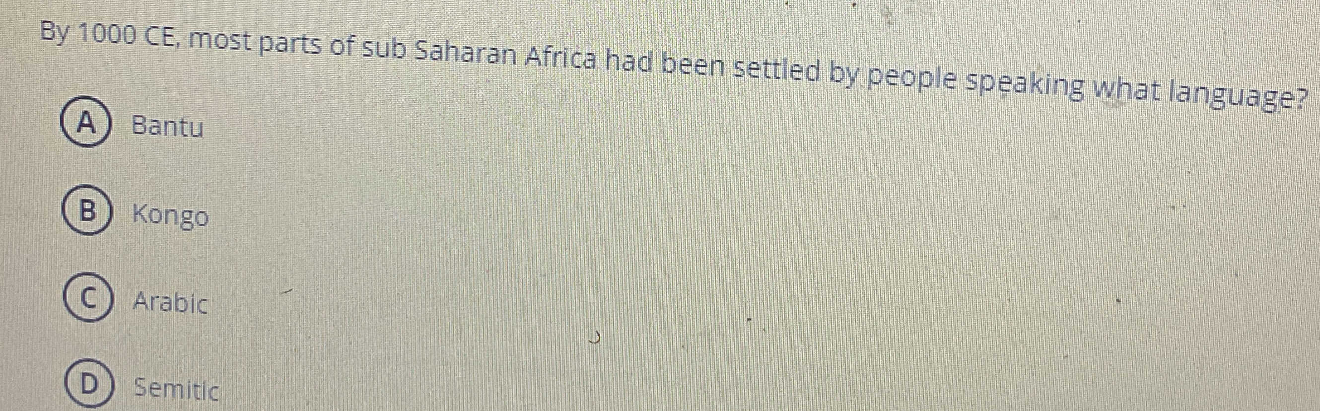 By 1 0 0 0 CE , most parts of sub Saharan Africa