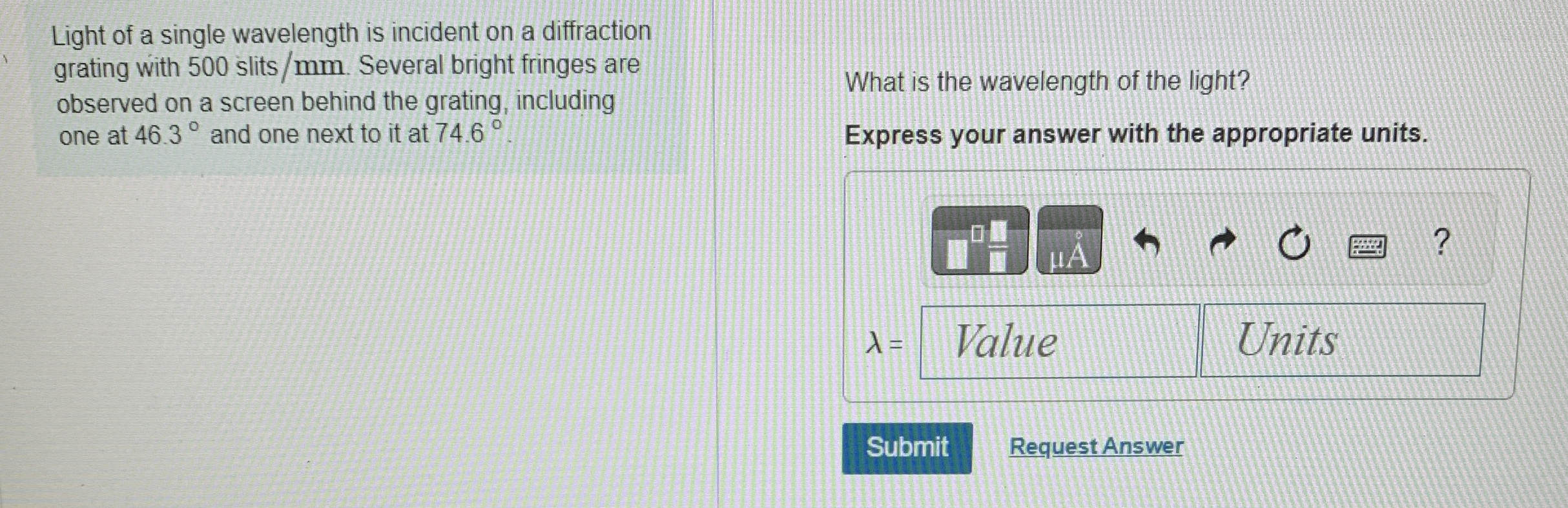 Light of a single wavelength is incident on a