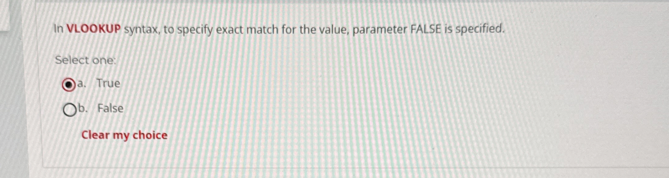 In VLOOKUP syntax, to specify exact match for the