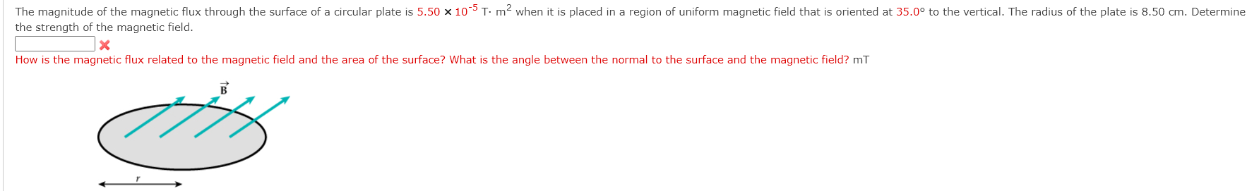 The magnitude of the magnetic flux through the