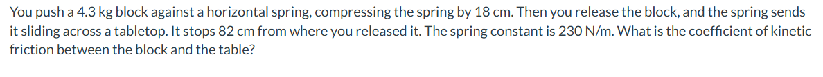 You push a 4 . 3 kg block against a horizontal