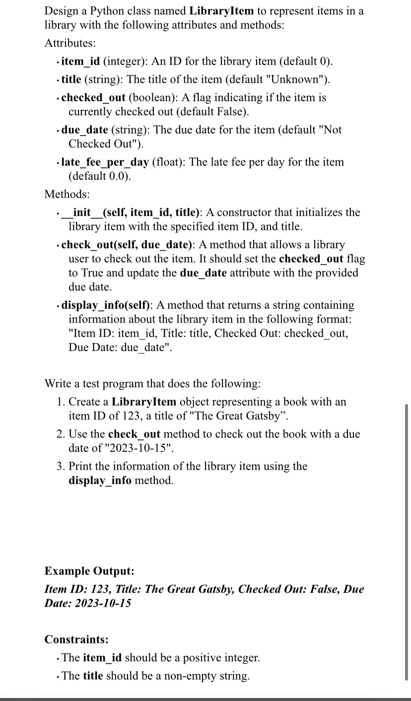 Design a Python class named LibraryItem to