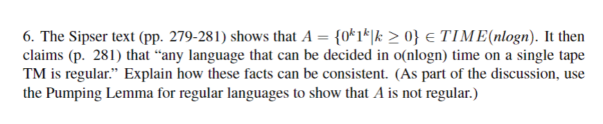 The Sipser text ( pp . 2 7 9 - 2 8 1 ) shows that