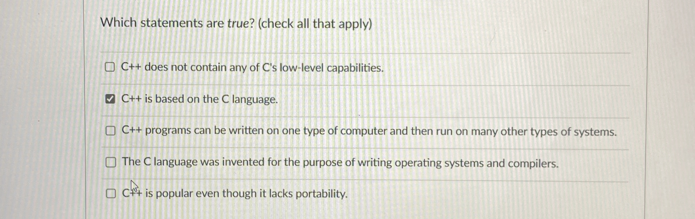 Which statements are true? ( check all that apply