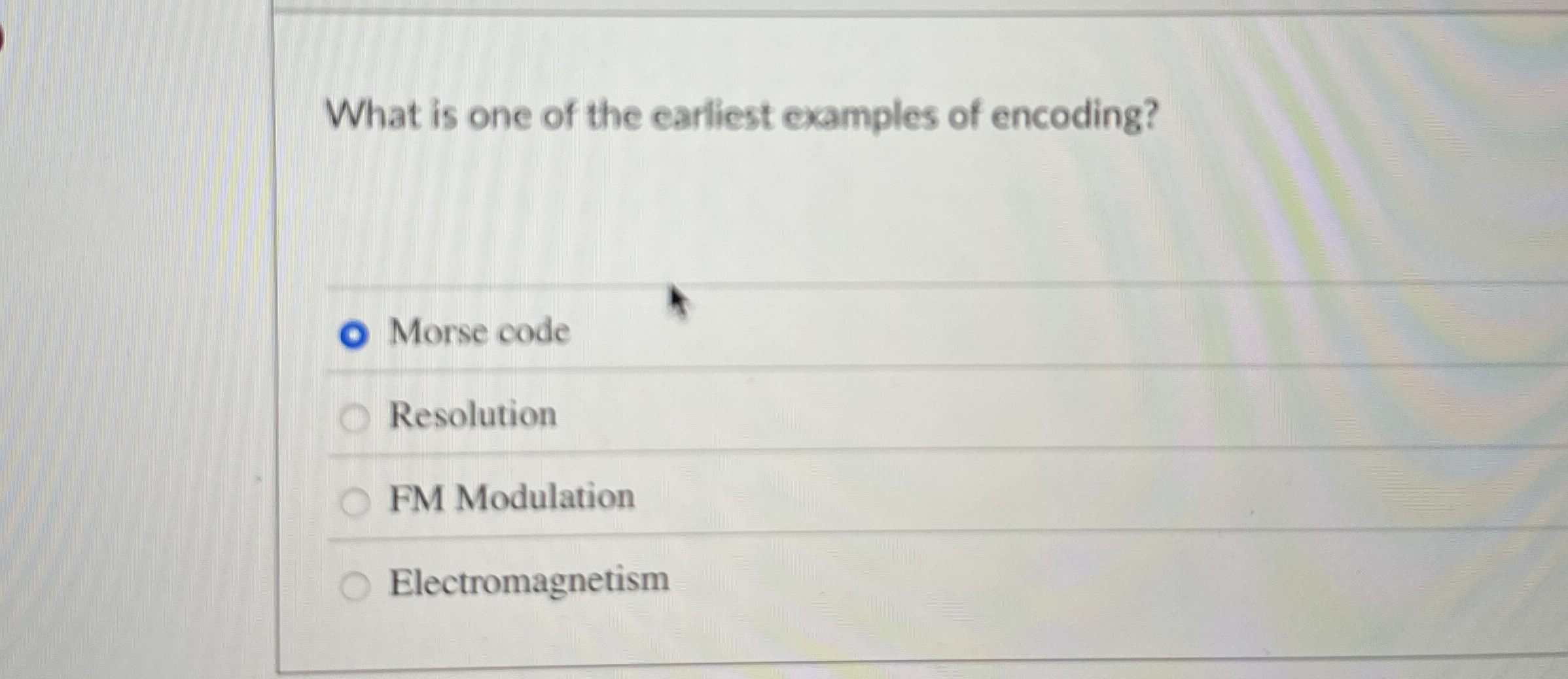 What is one of the earliest examples of encoding?