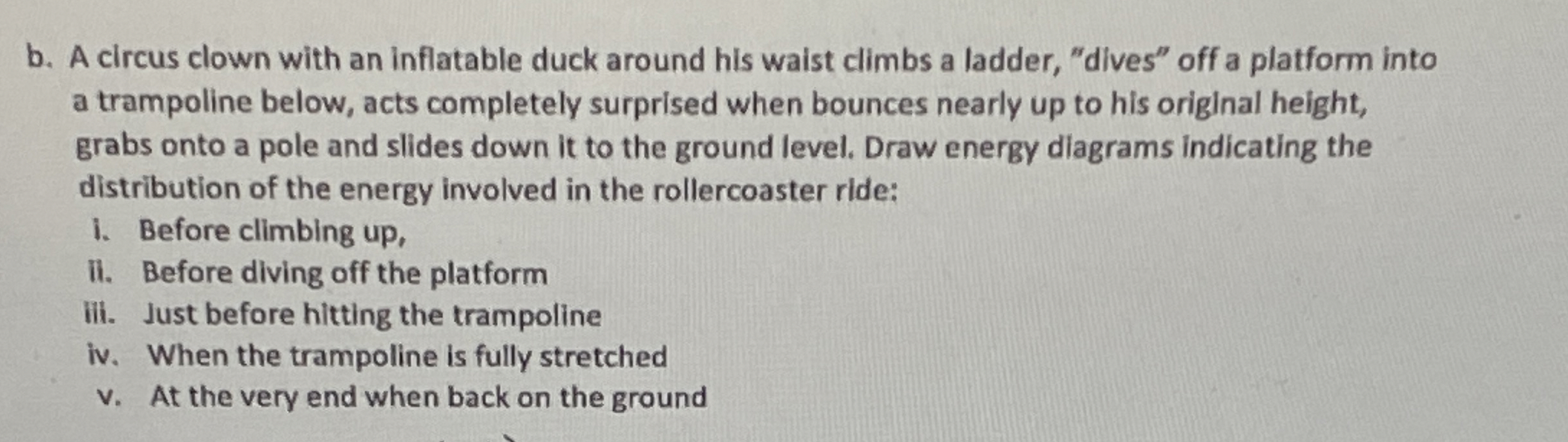 b . A circus clown with an inflatable duck around