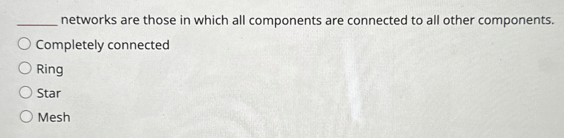 q , networks are those in which all components