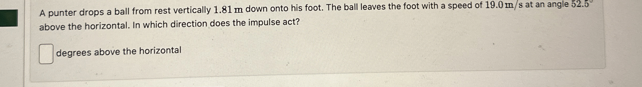 A punter drops a ball from rest vertically 1 . 8
