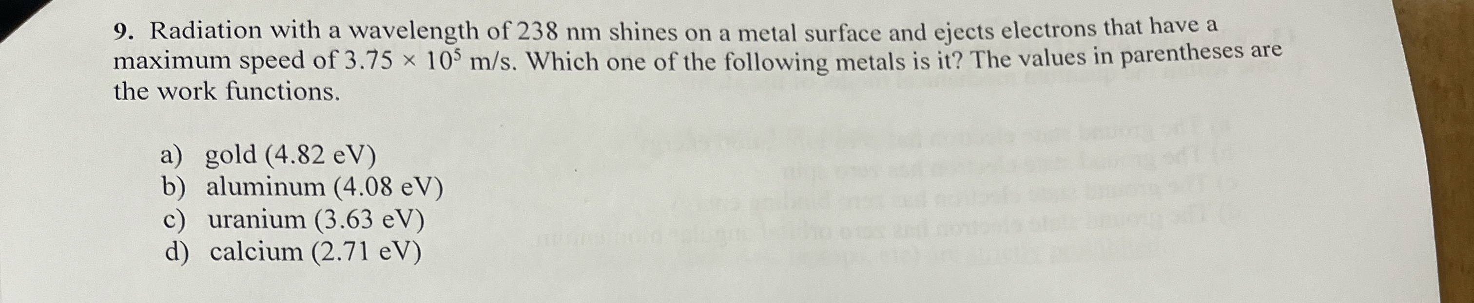 Radiation with a wavelength of 2 3 8 nm shines on