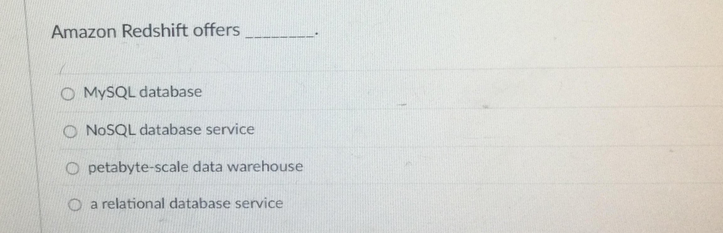 Amazon Redshift offers MySQL database NoSQL