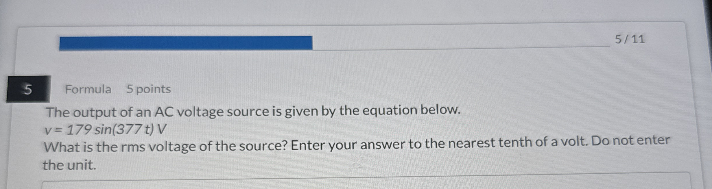 5 Formula 5 points The output of an A C voltage