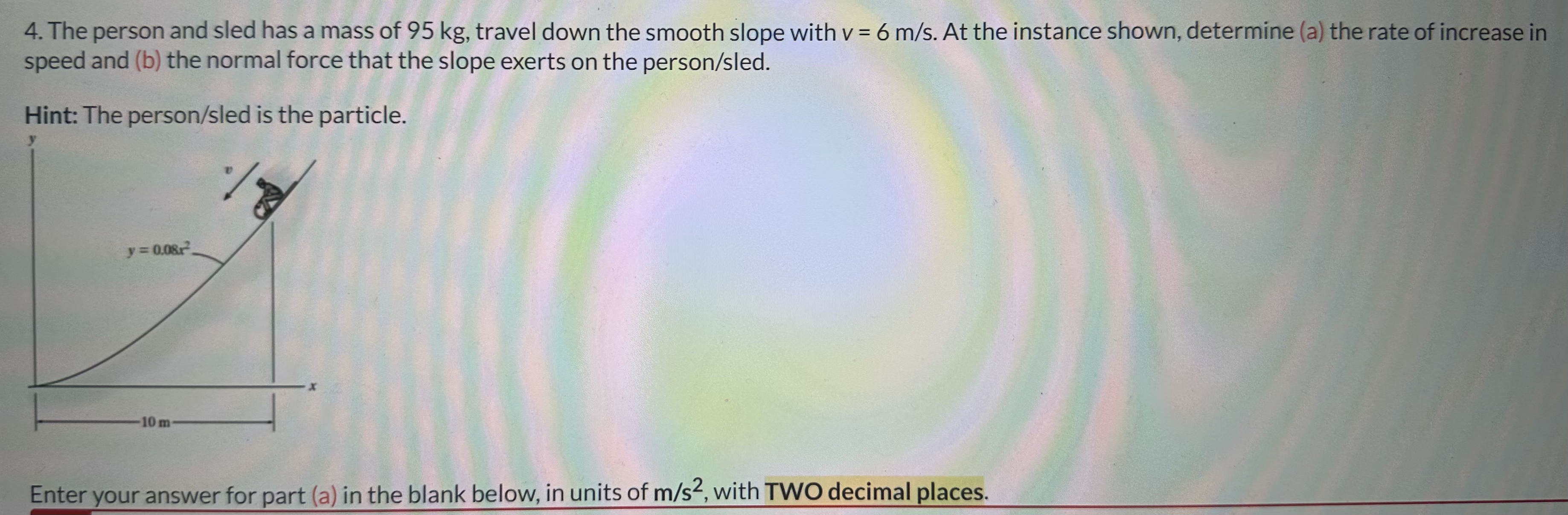 The person and sled has a mass of 9 5 kg , travel