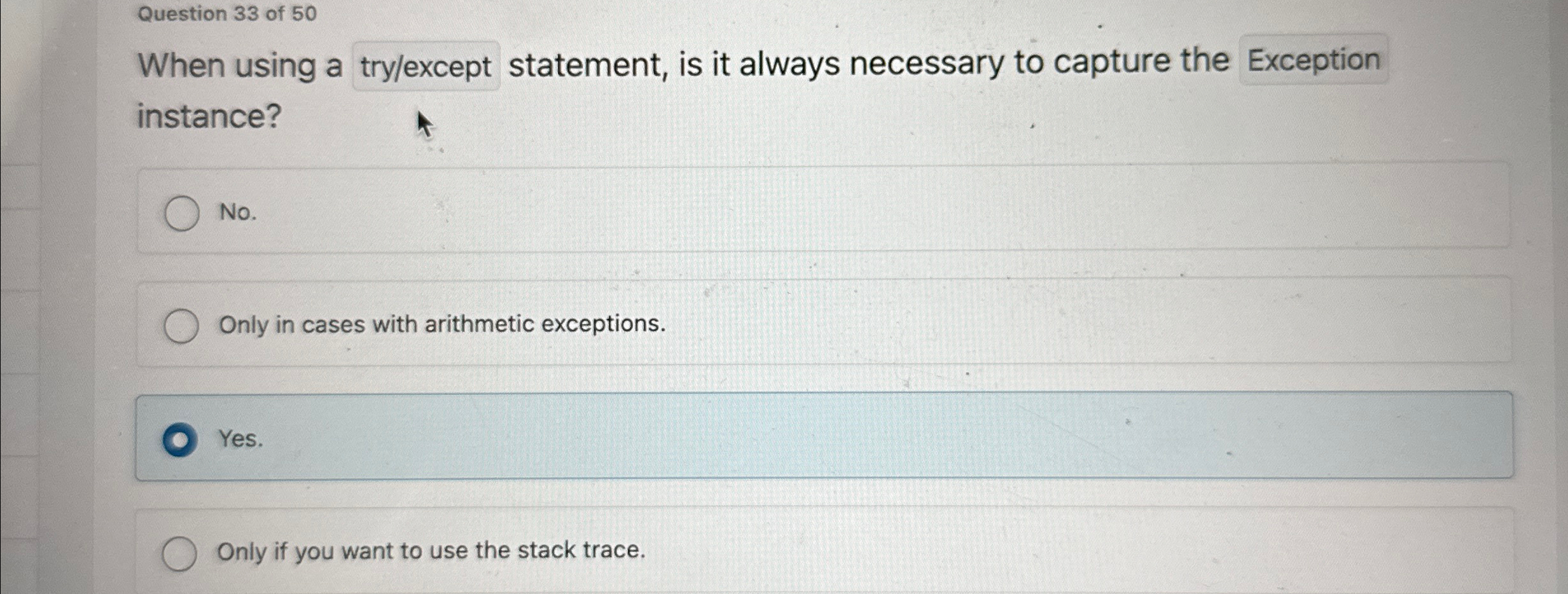 Question 3 3 of 5 0 When using a try / except