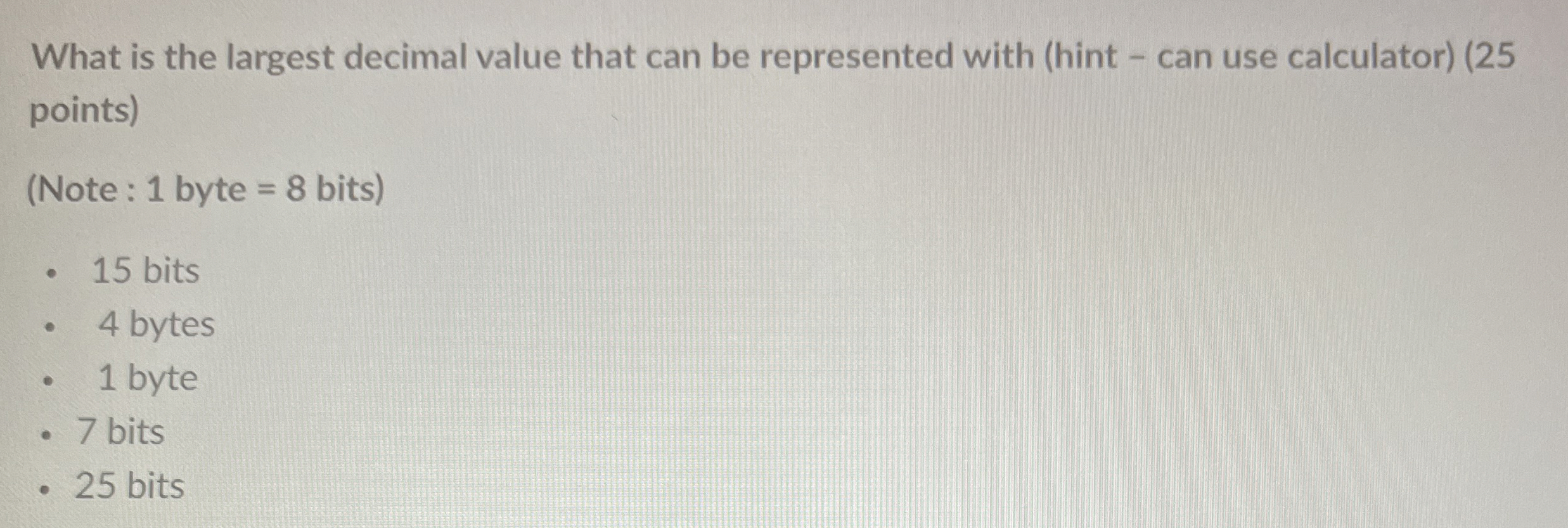 What is the largest decimal value that can be