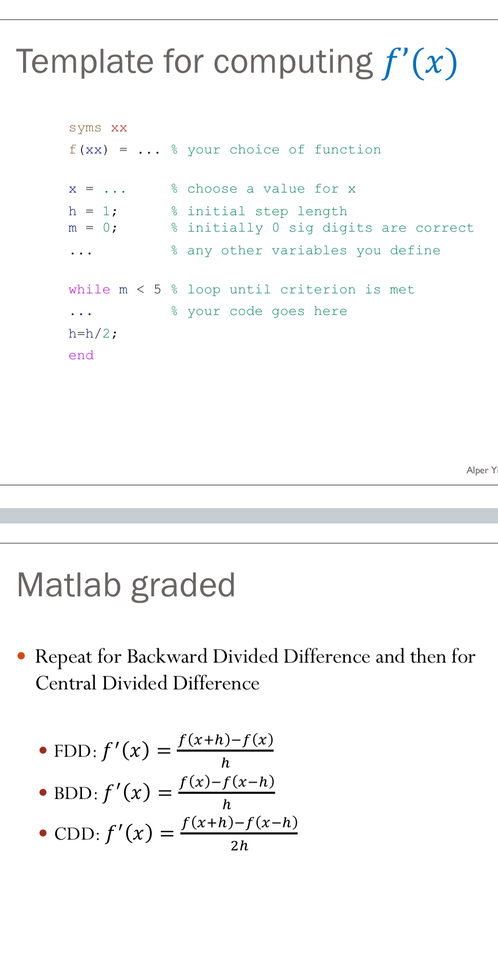 Template for computing f ' ( x ) Alper Y Matlab
