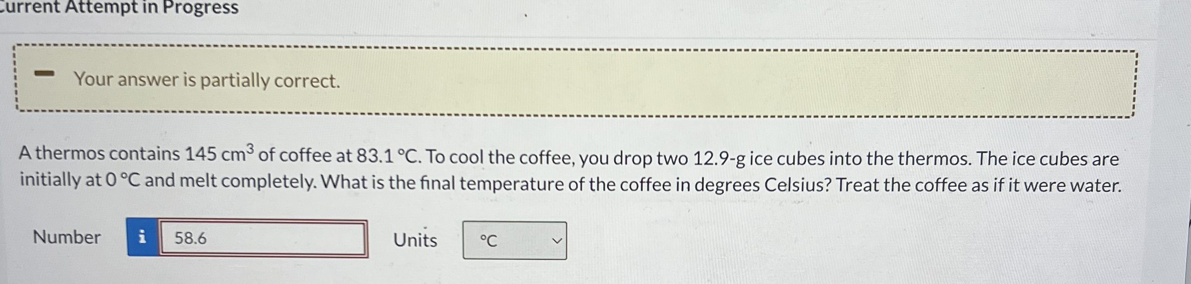 urrent Attempt in Progress Your answer is