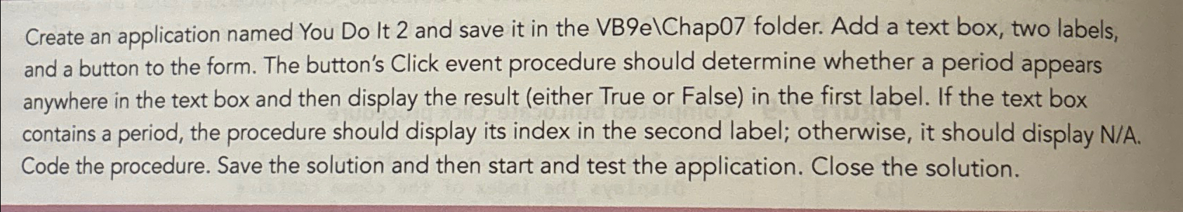 Create an application named You Do It 2 and save