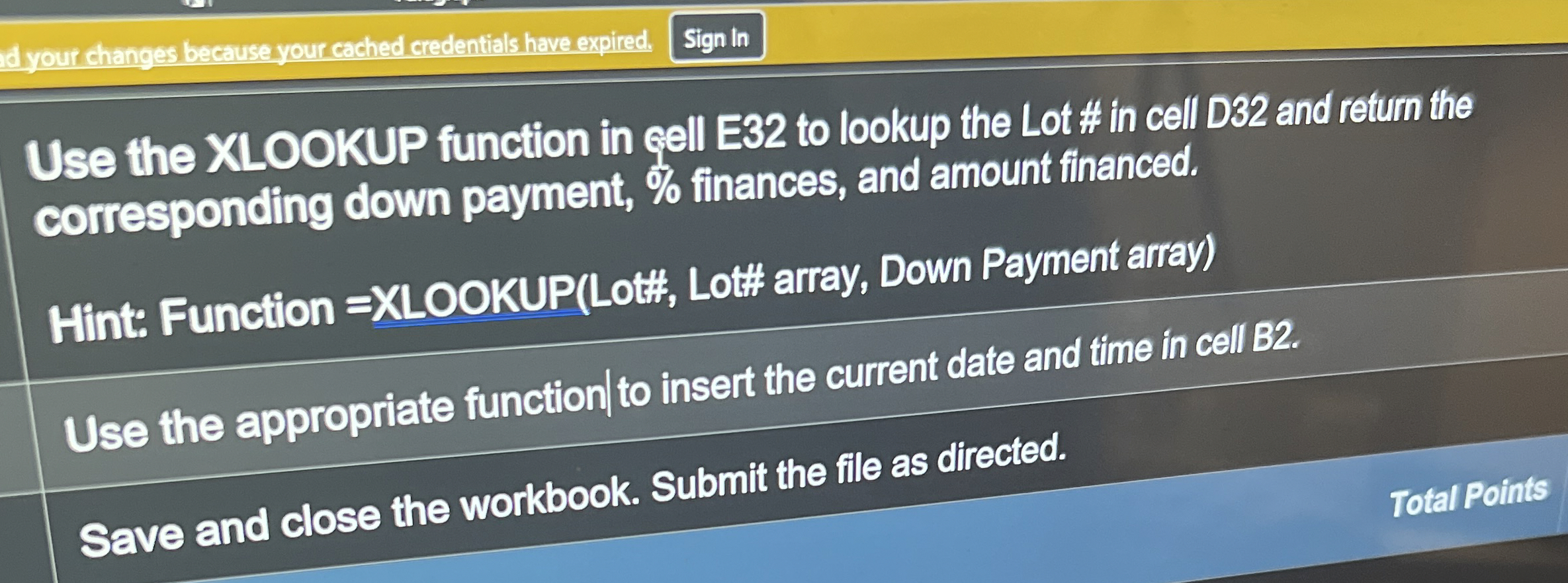 Use the XLOOKUP function in qell E 3 2 to lookup