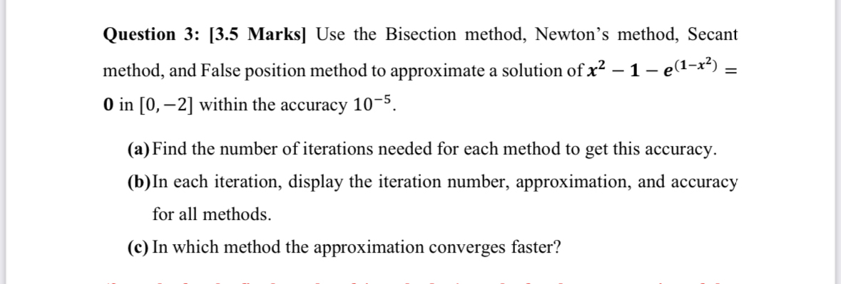 Question 3 : [ 3 . 5 Marks ] Write a matlab code.