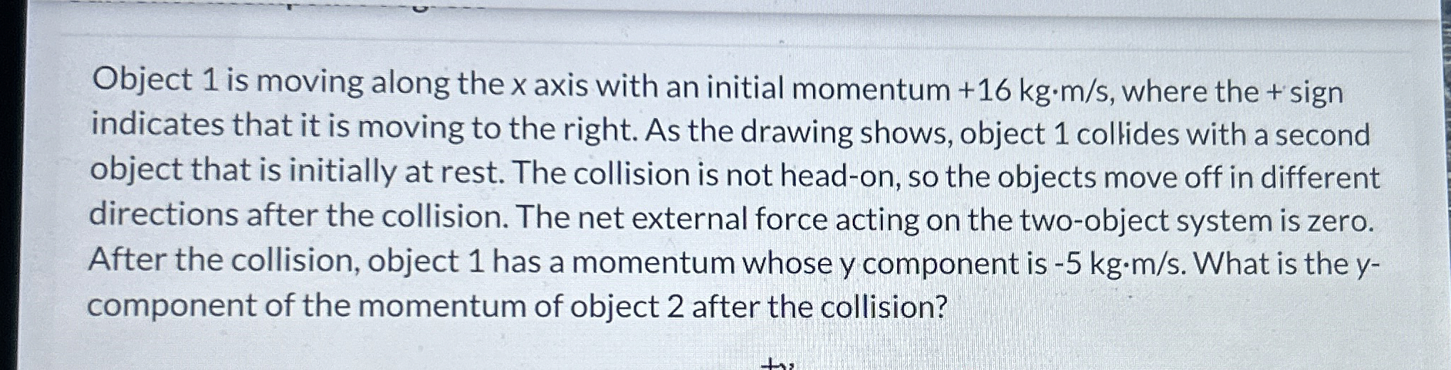 Object 1 is moving along the x axis with an