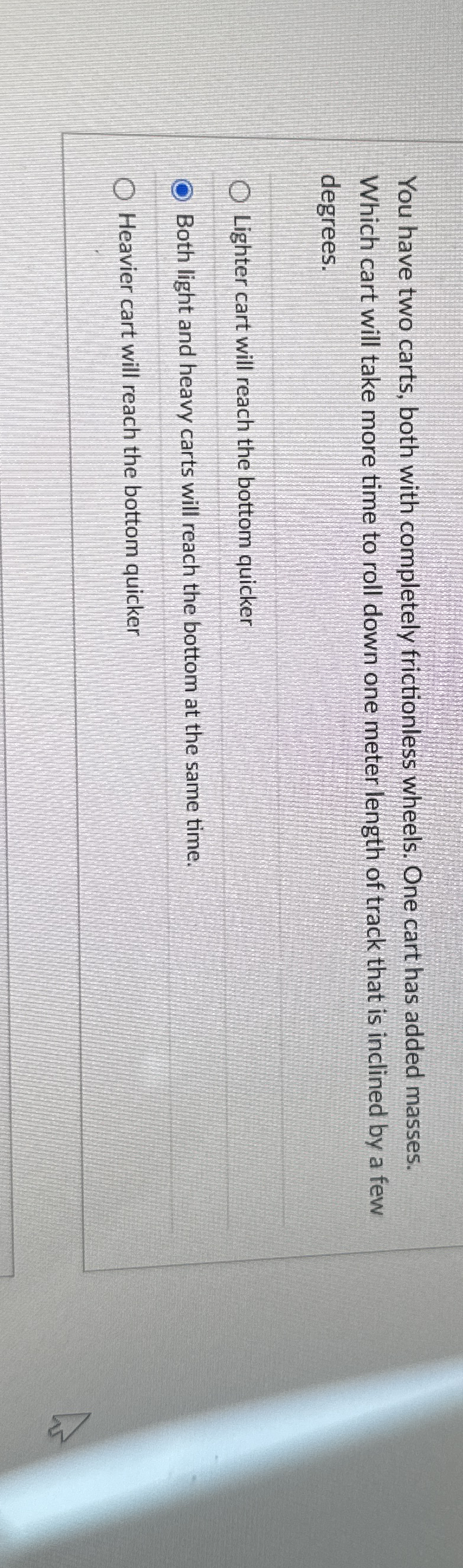 You have two carts, both with completely