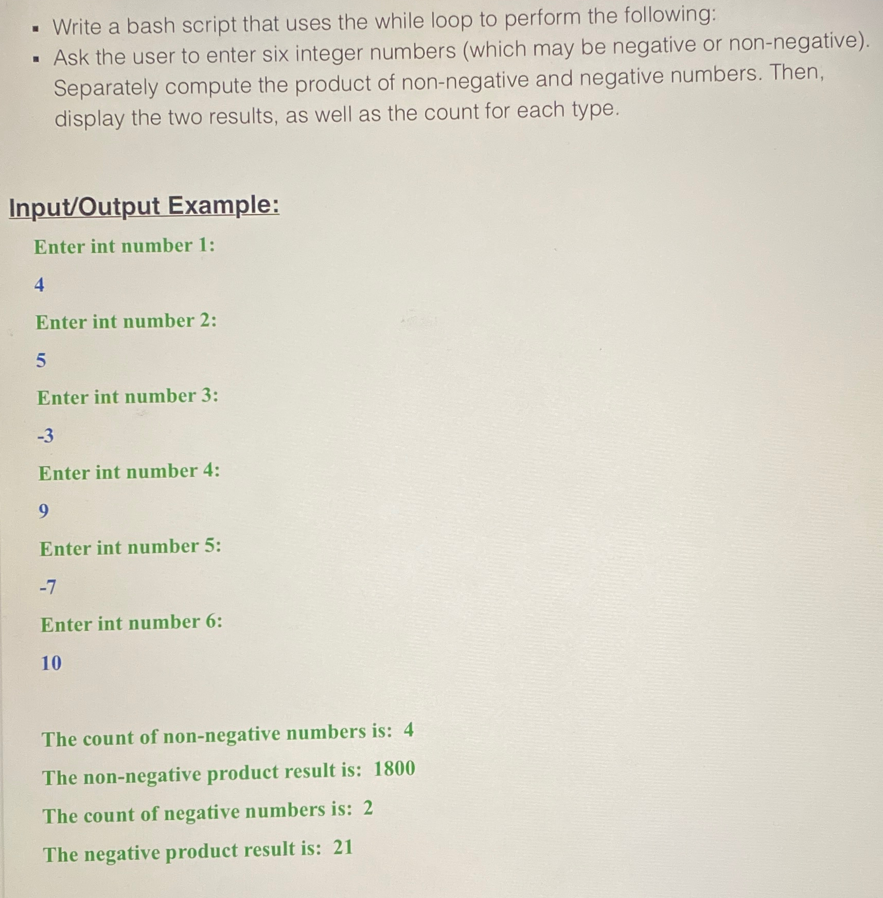 Write a bash script that uses the while loop to