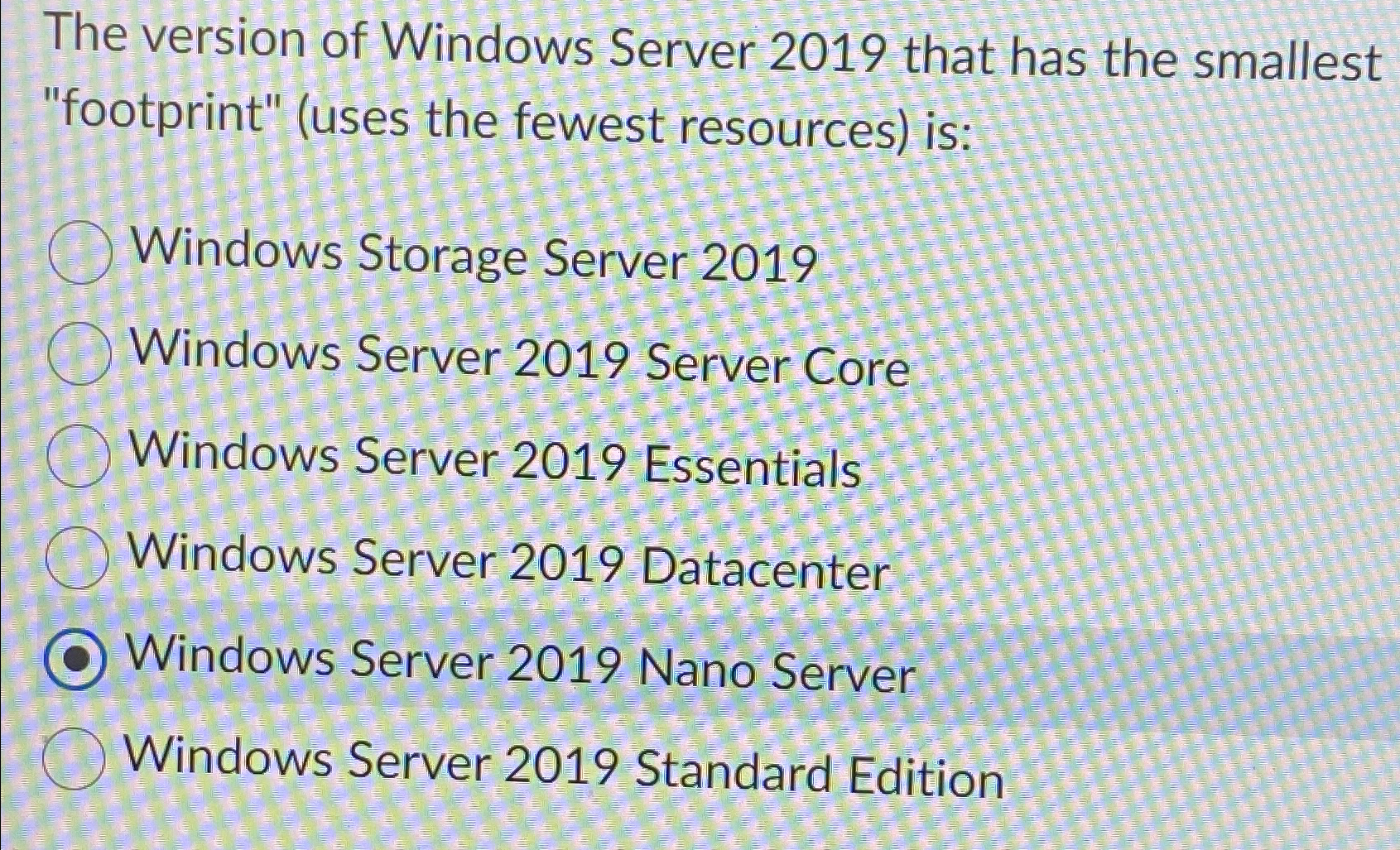 The version of Windows Server 2 0 1 9 that has