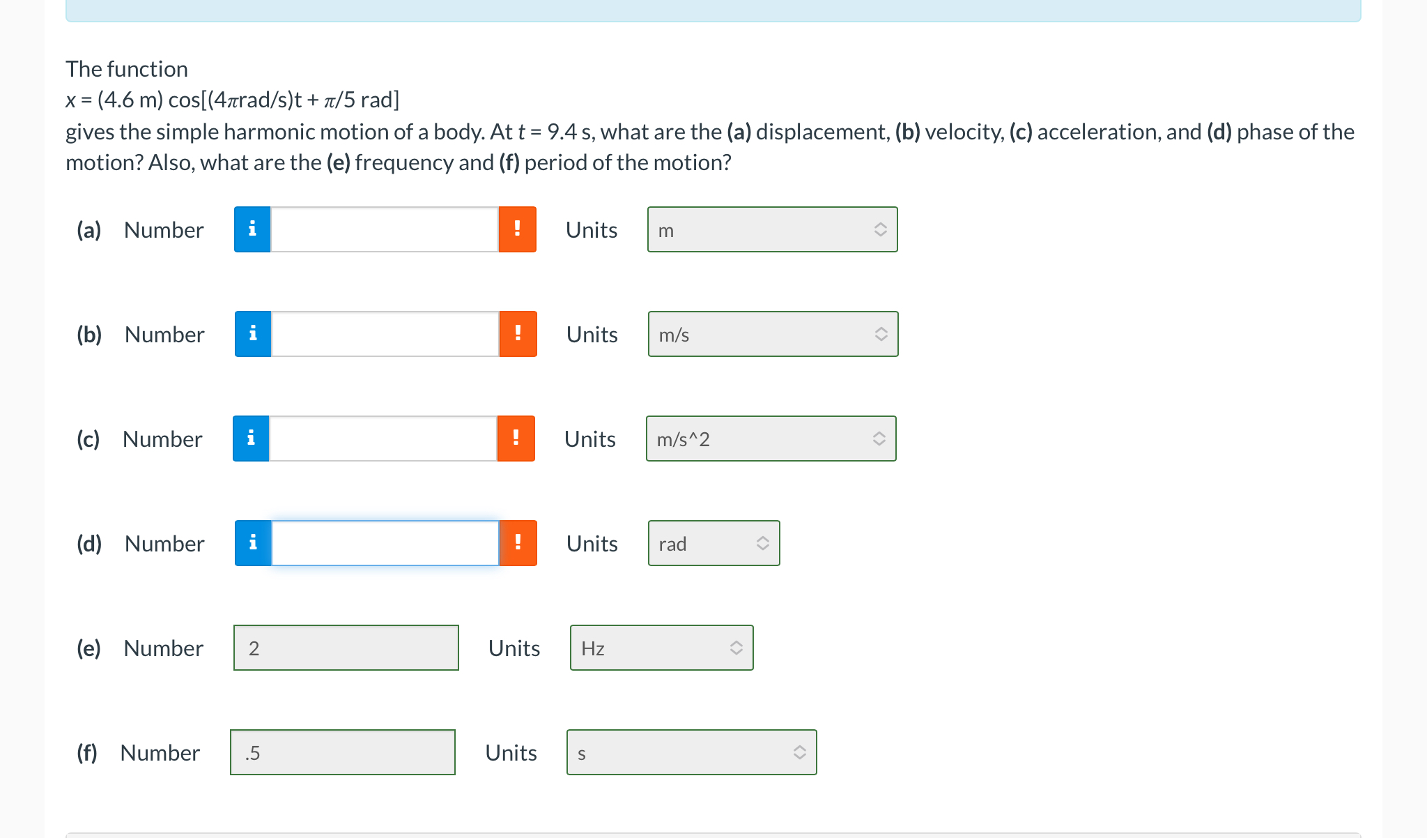 The function x = ( 4 . 6 m ) c o s [ ( 4 r a d s