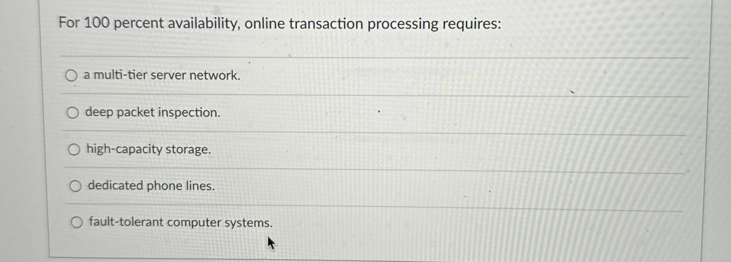 For 1 0 0 percent availability, online