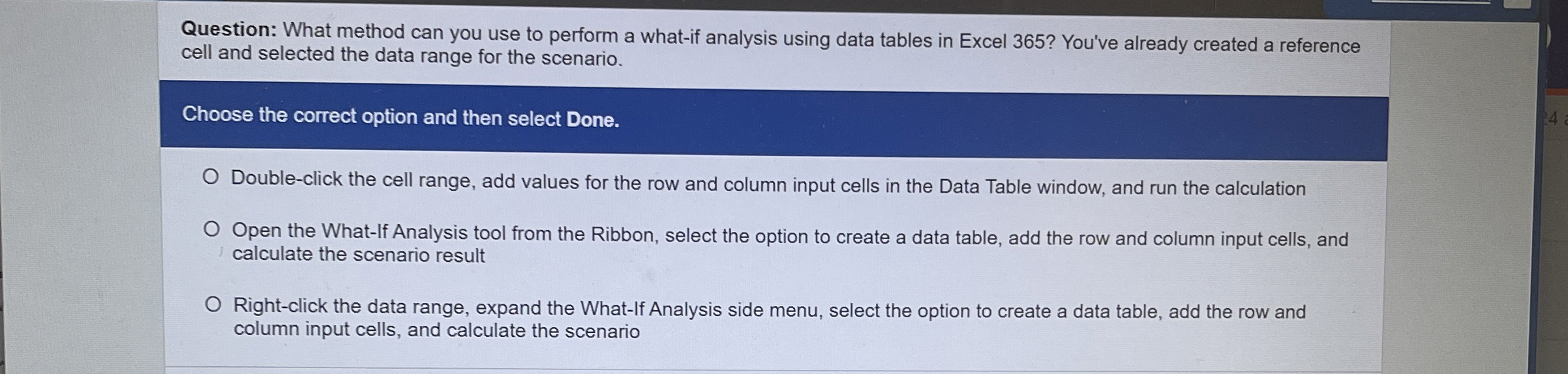 Question: What method can you use to perform a