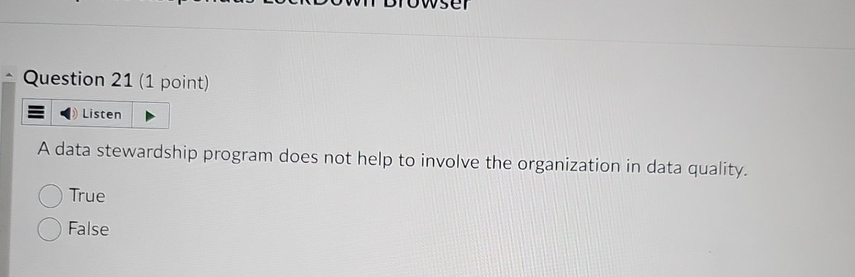 Question 2 1 ( 1 point ) Listen A data