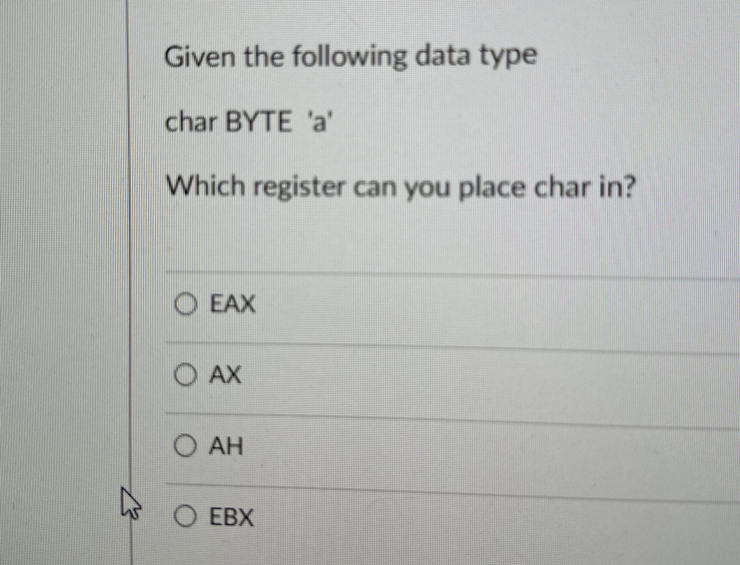 Given the following data type char BYTE ' a '
