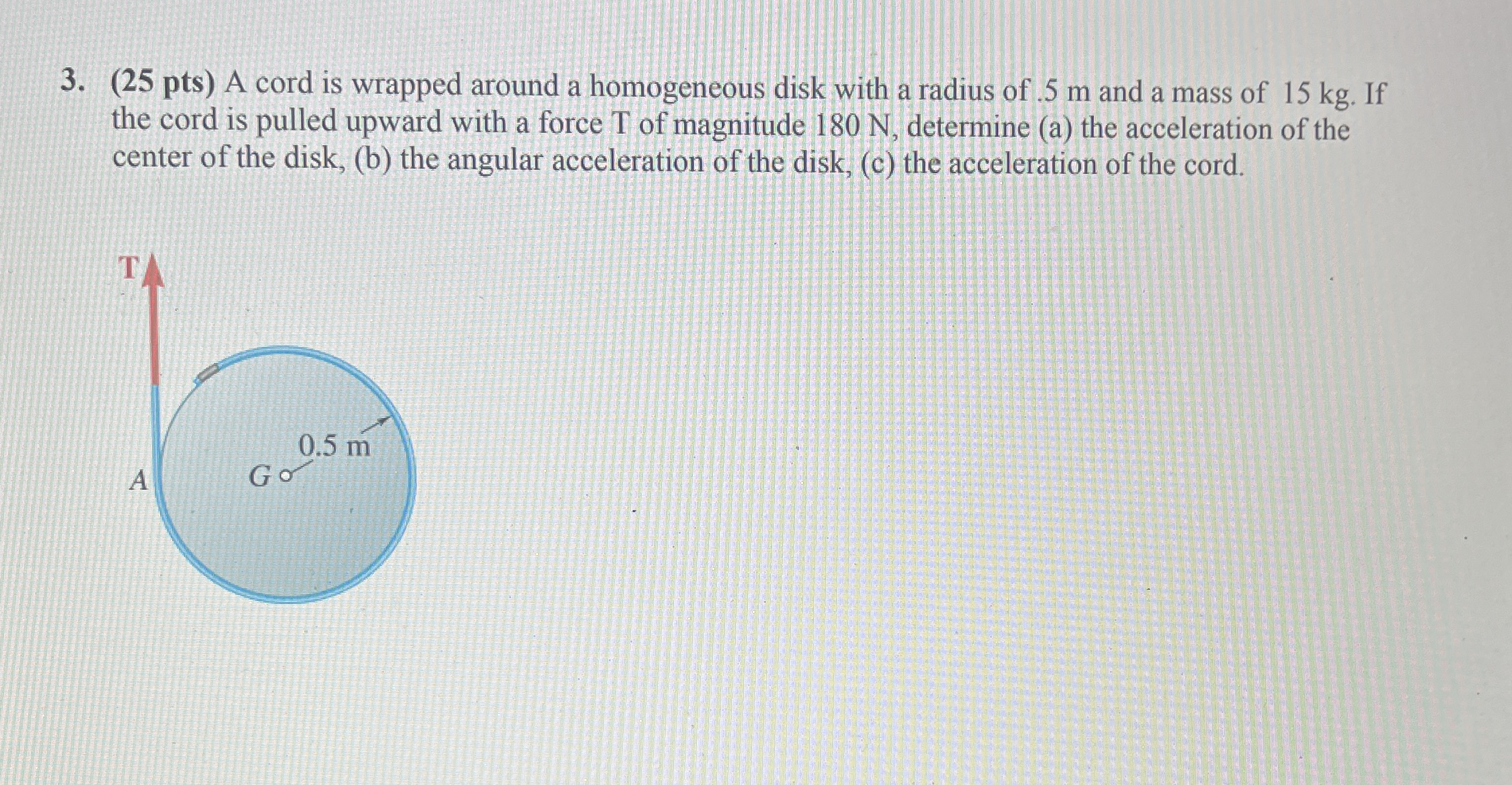 ( 2 5 p t s and a mass of 1 5 kg . If the cord is