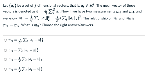 Let { a i } be a set of f - dimensional vectors,