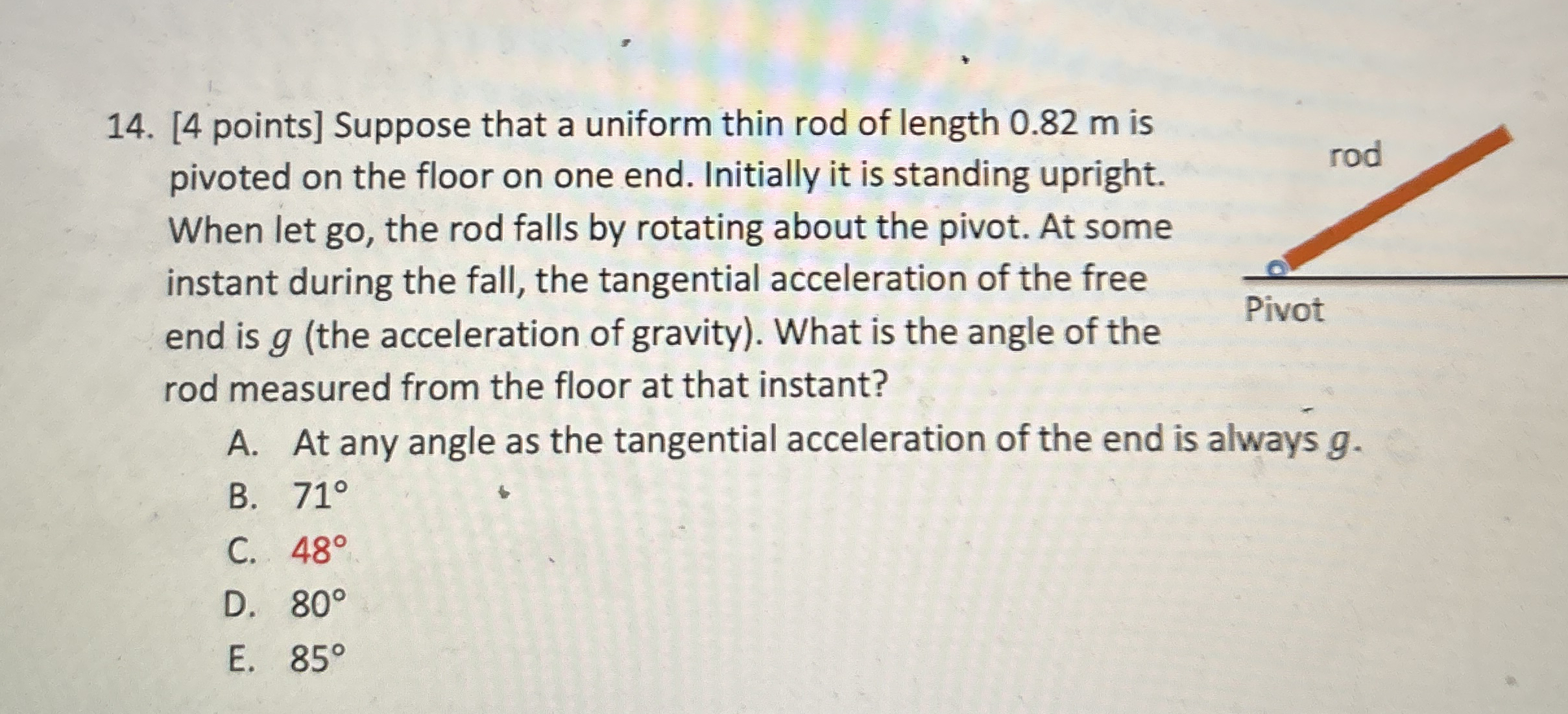 [ 4 points ] Suppose that a uniform thin rod of