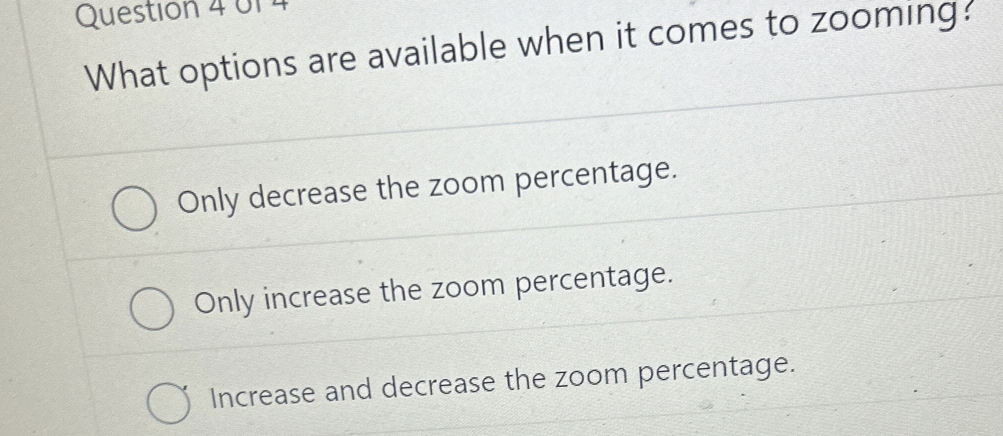 What options are available when it comes to