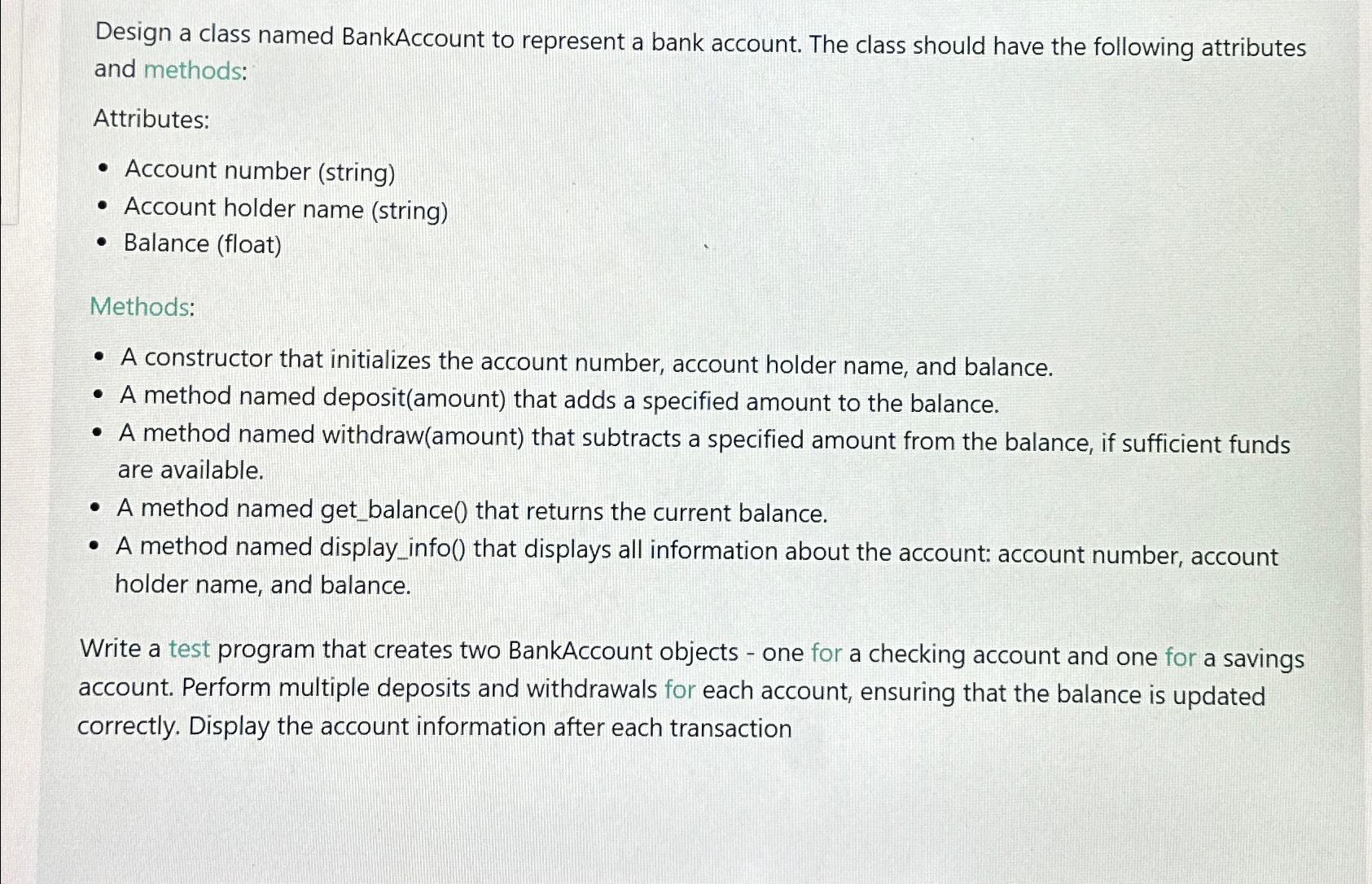 Design a class named BankAccount to represent a