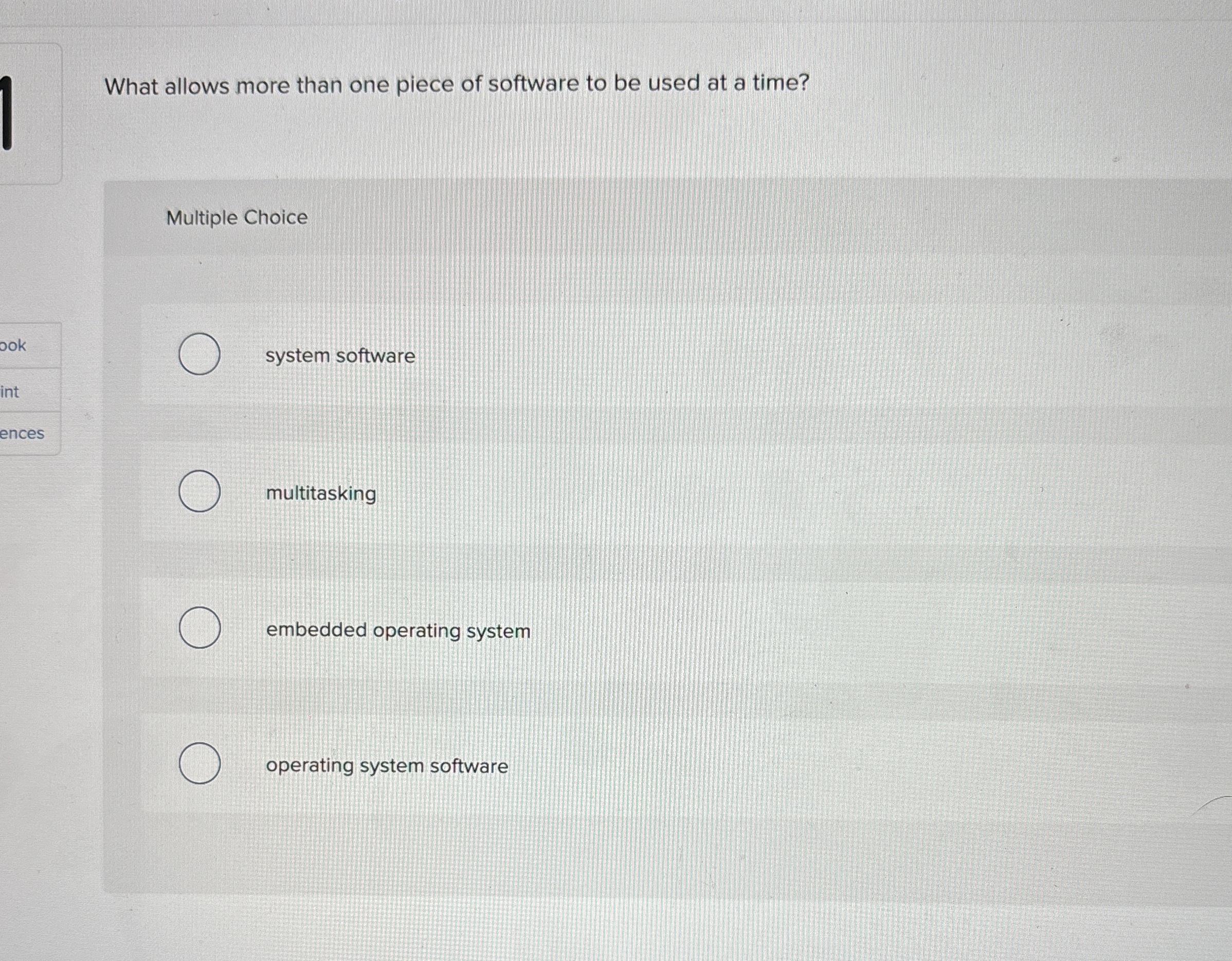 What allows more than one piece of software to be