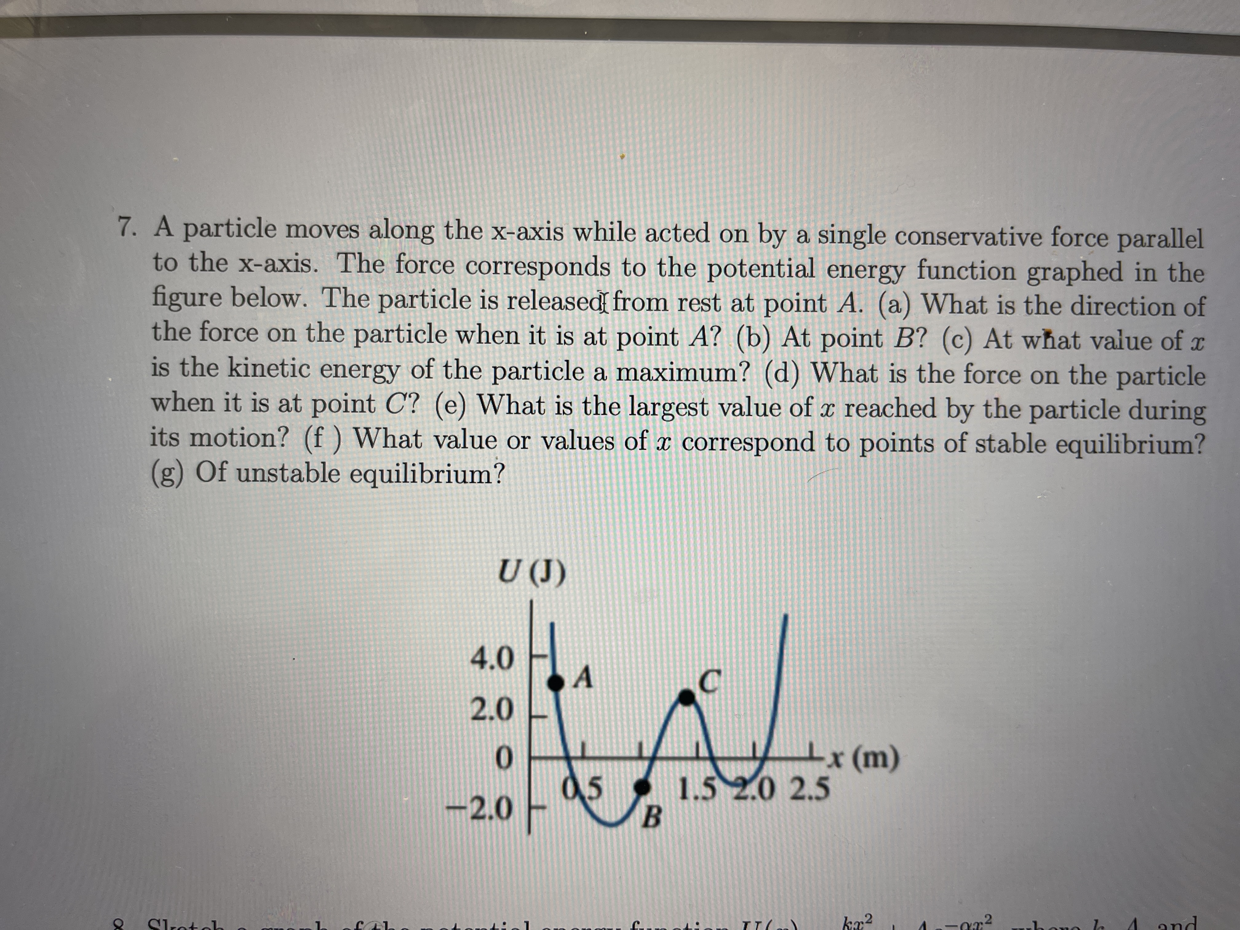 7 . A particle moves along the x - axis while