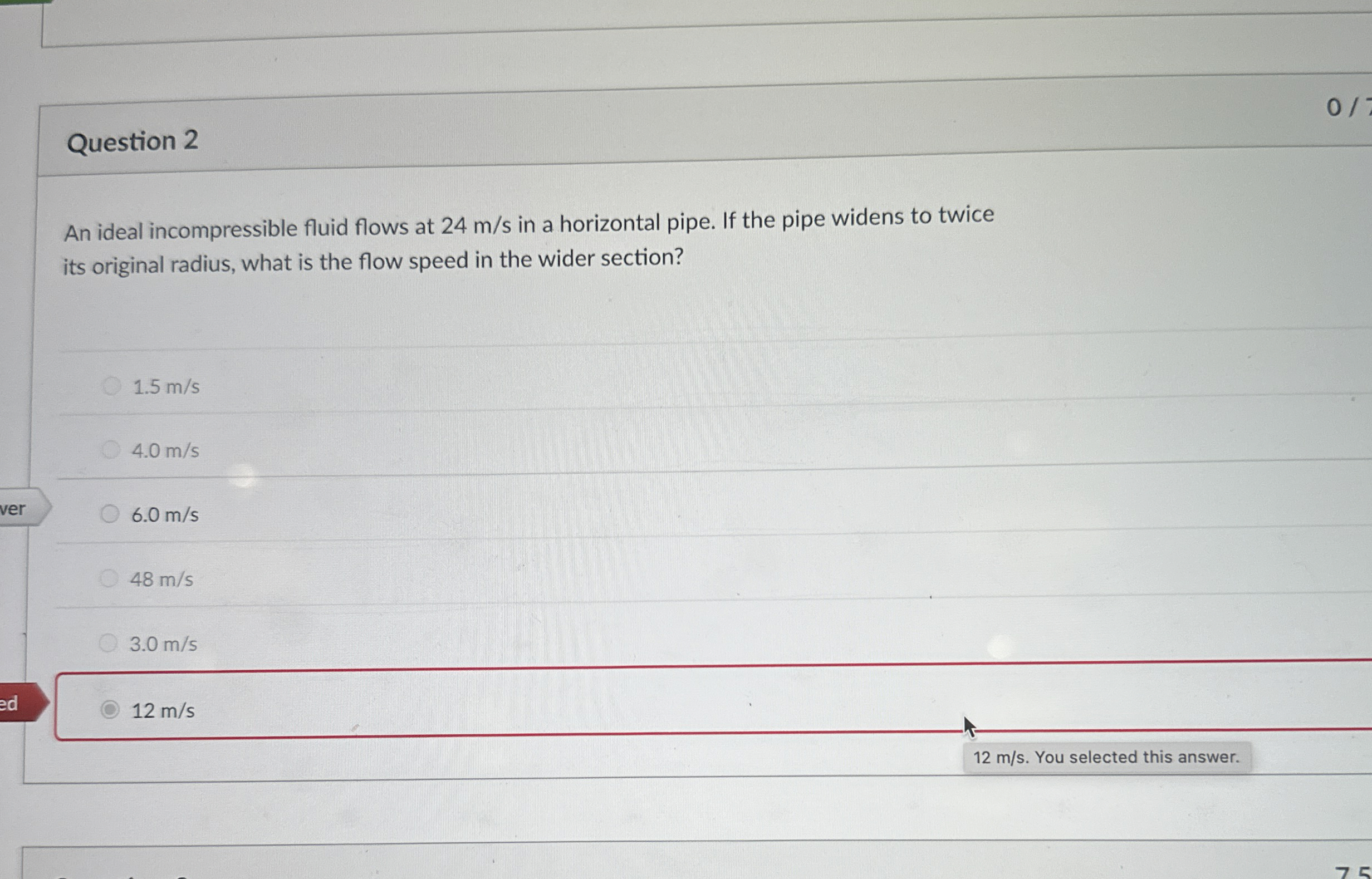 Question 2 0 1 An ideal incompressible fluid
