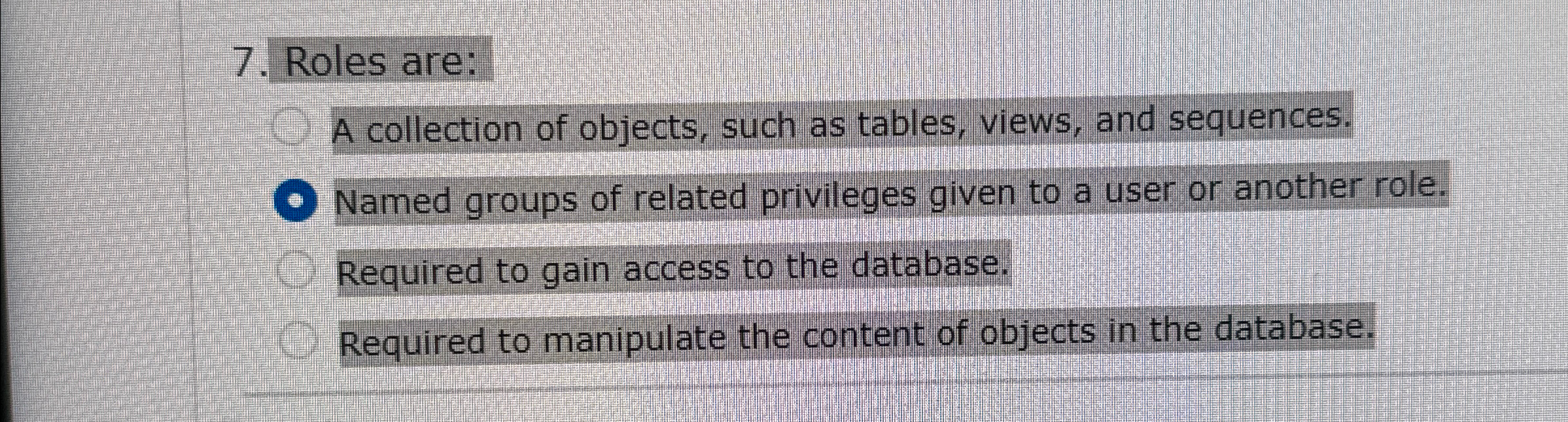 Roles are: A collection of objects, such as