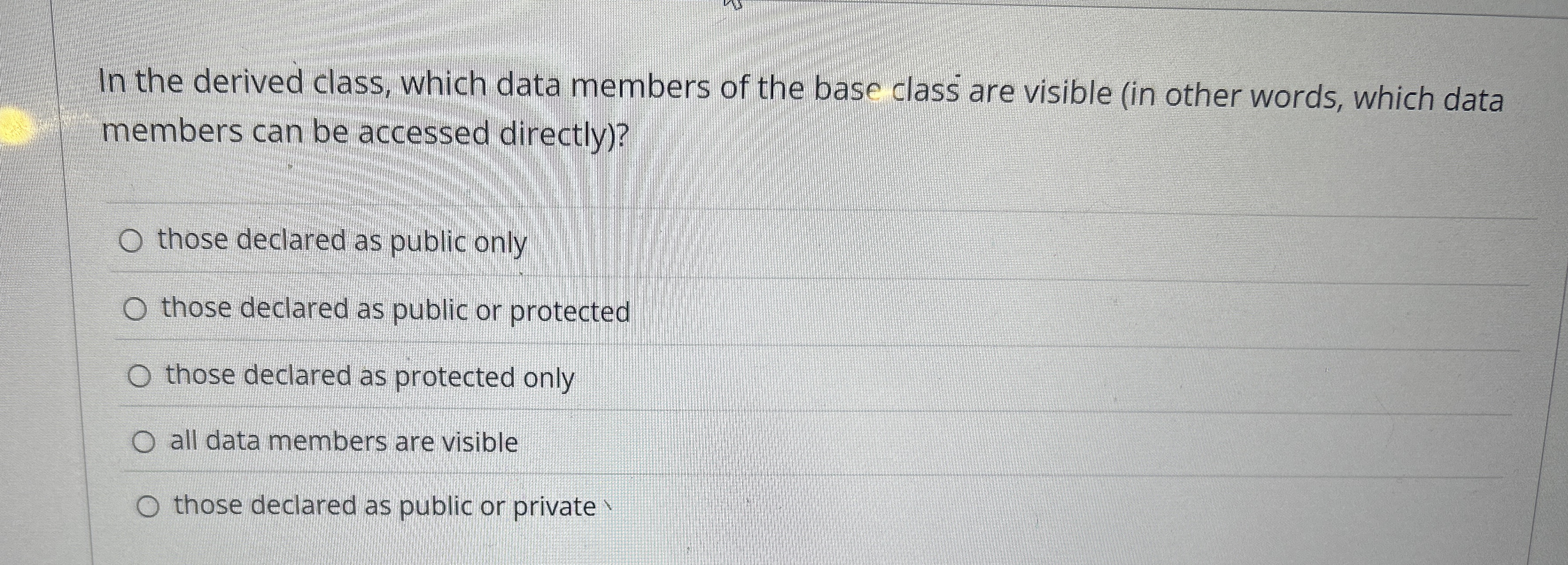 In the derived class, which data members of the