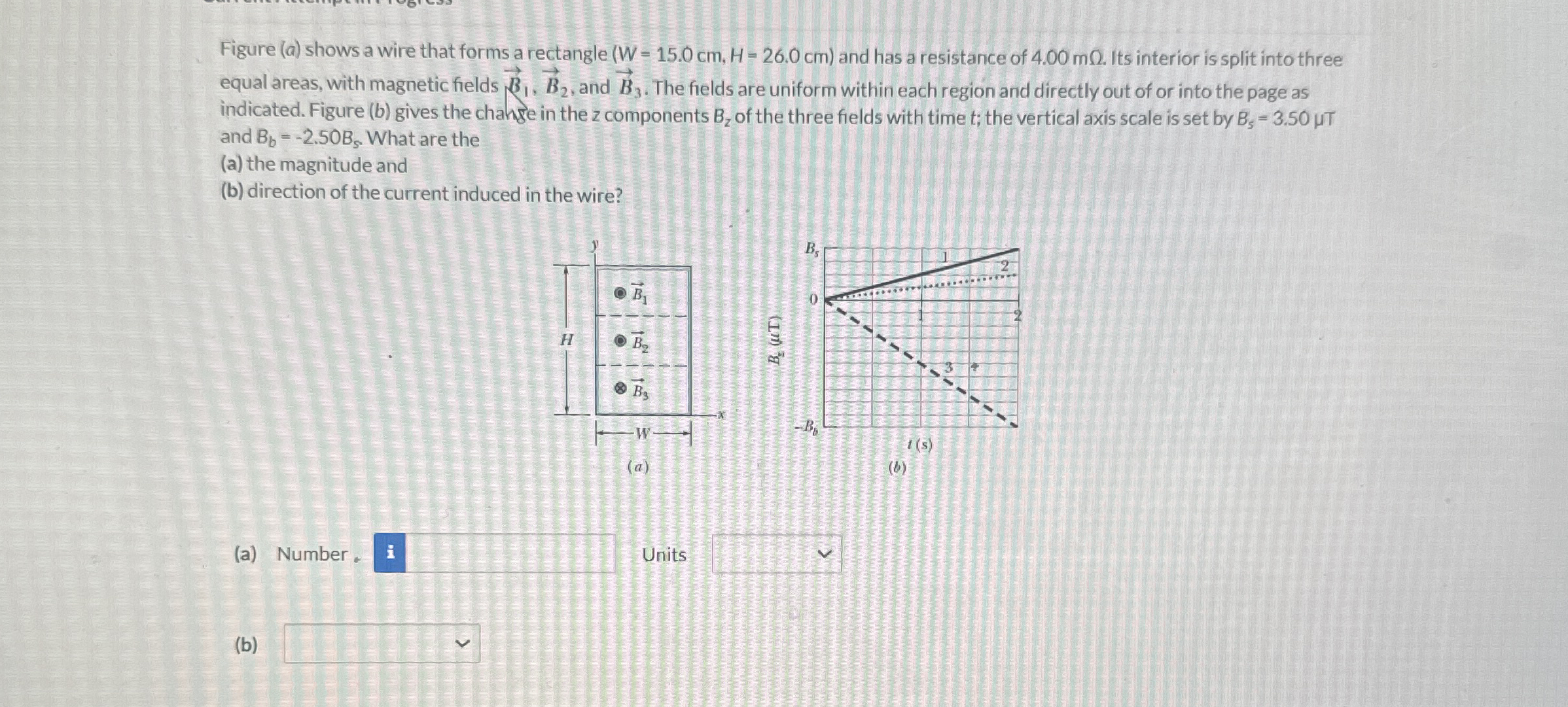 Figure ( a ) shows a wire that forms a rectangle