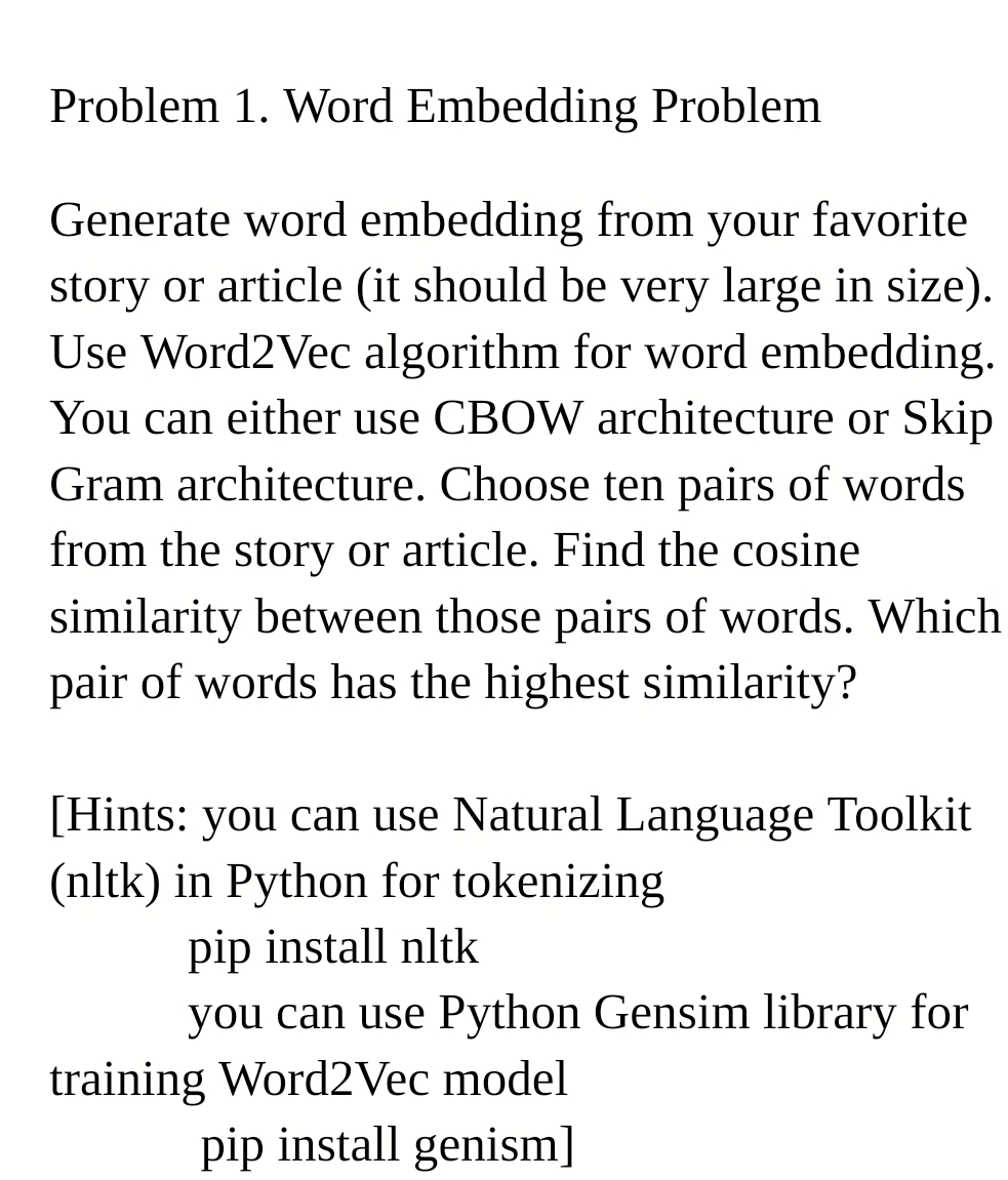 Problem 1 . Word Embedding Problem Generate word