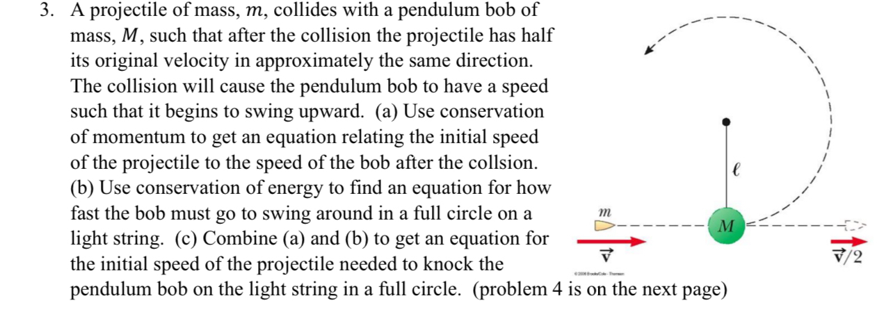 A projectile of mass, m , collides with a