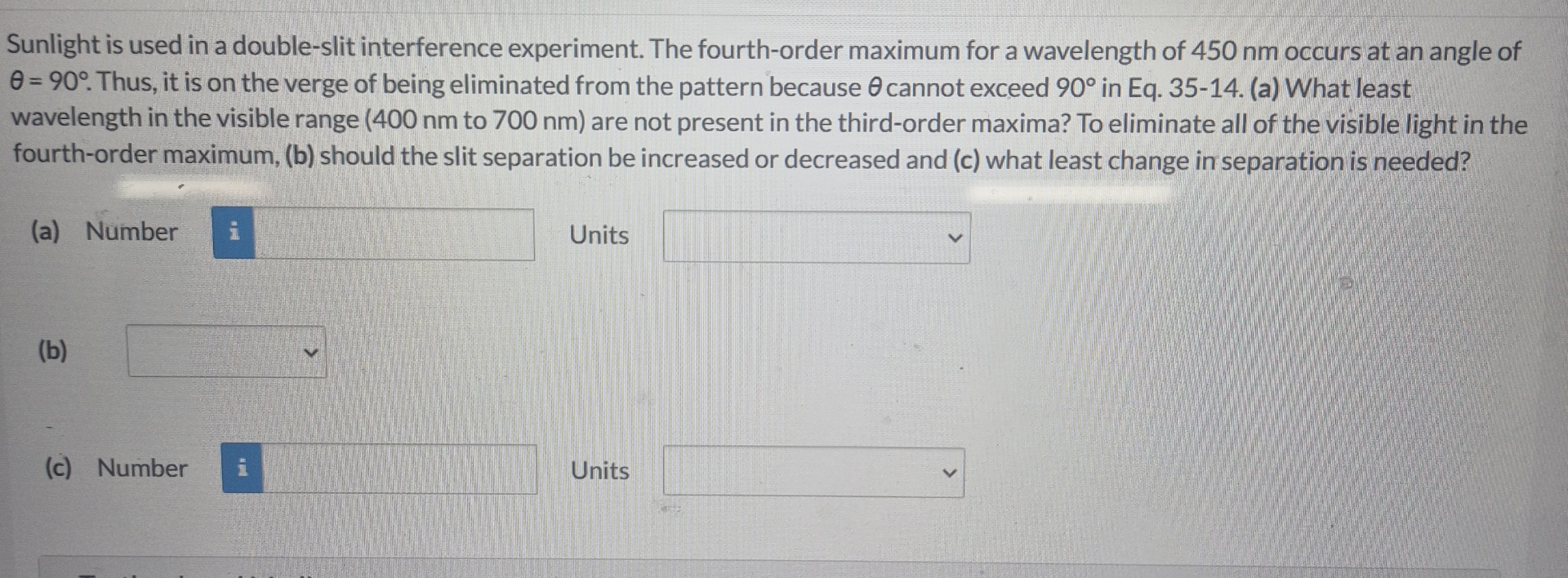 Sunlight is used in a double - slit interference