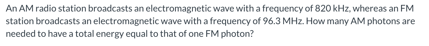 An AM radio station broadcasts an electromagnetic