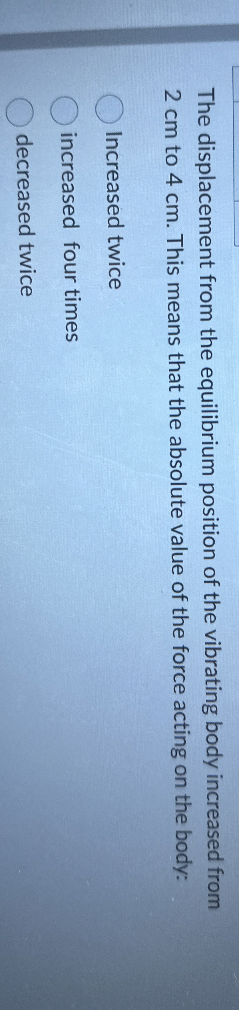If the frequency of oscillations of a body is 2 s